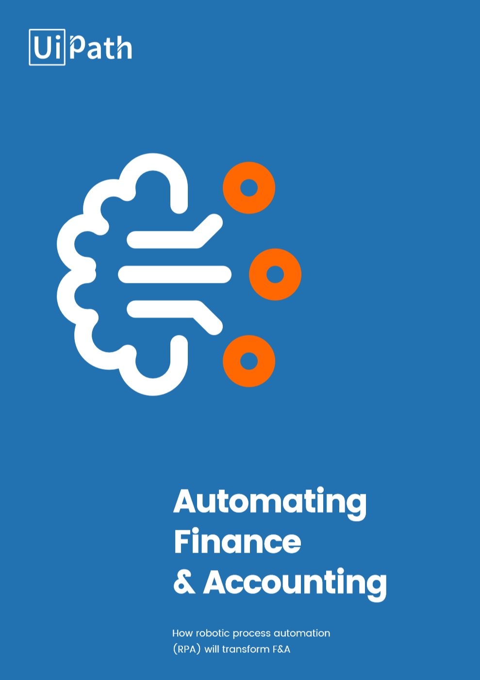 UiPath How RPA will Transform Finance and Accounting